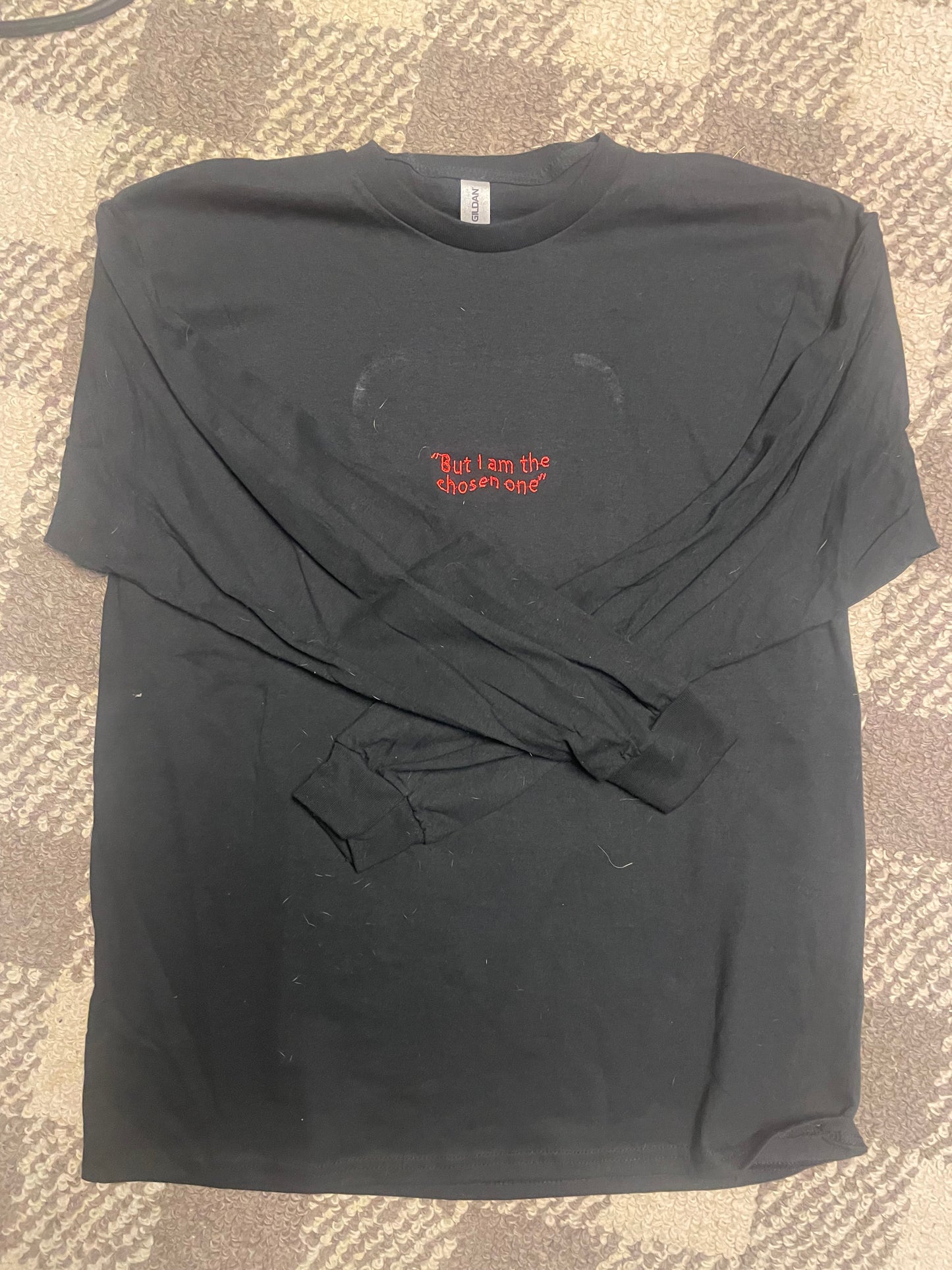 "But I am the chosen one" embroidery shirt