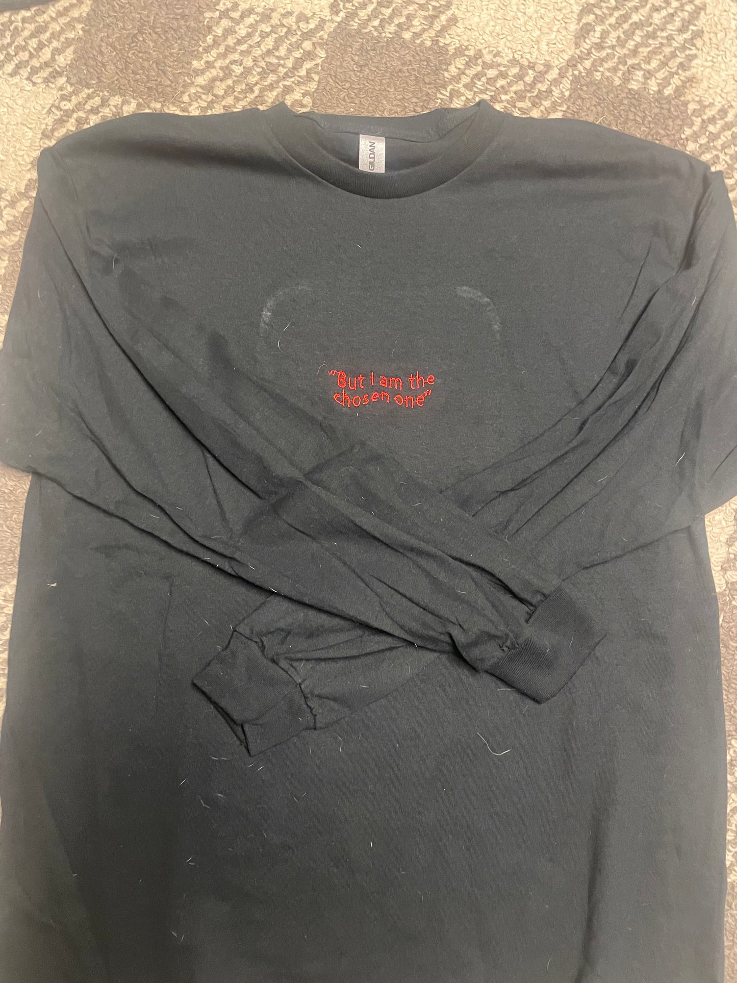 "But I am the chosen one" embroidery shirt